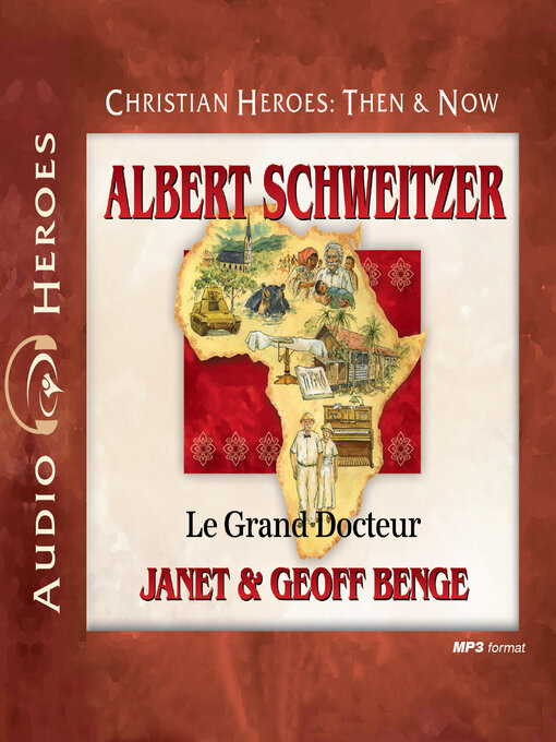 Title details for Albert Schweitzer by Janet Benge - Available